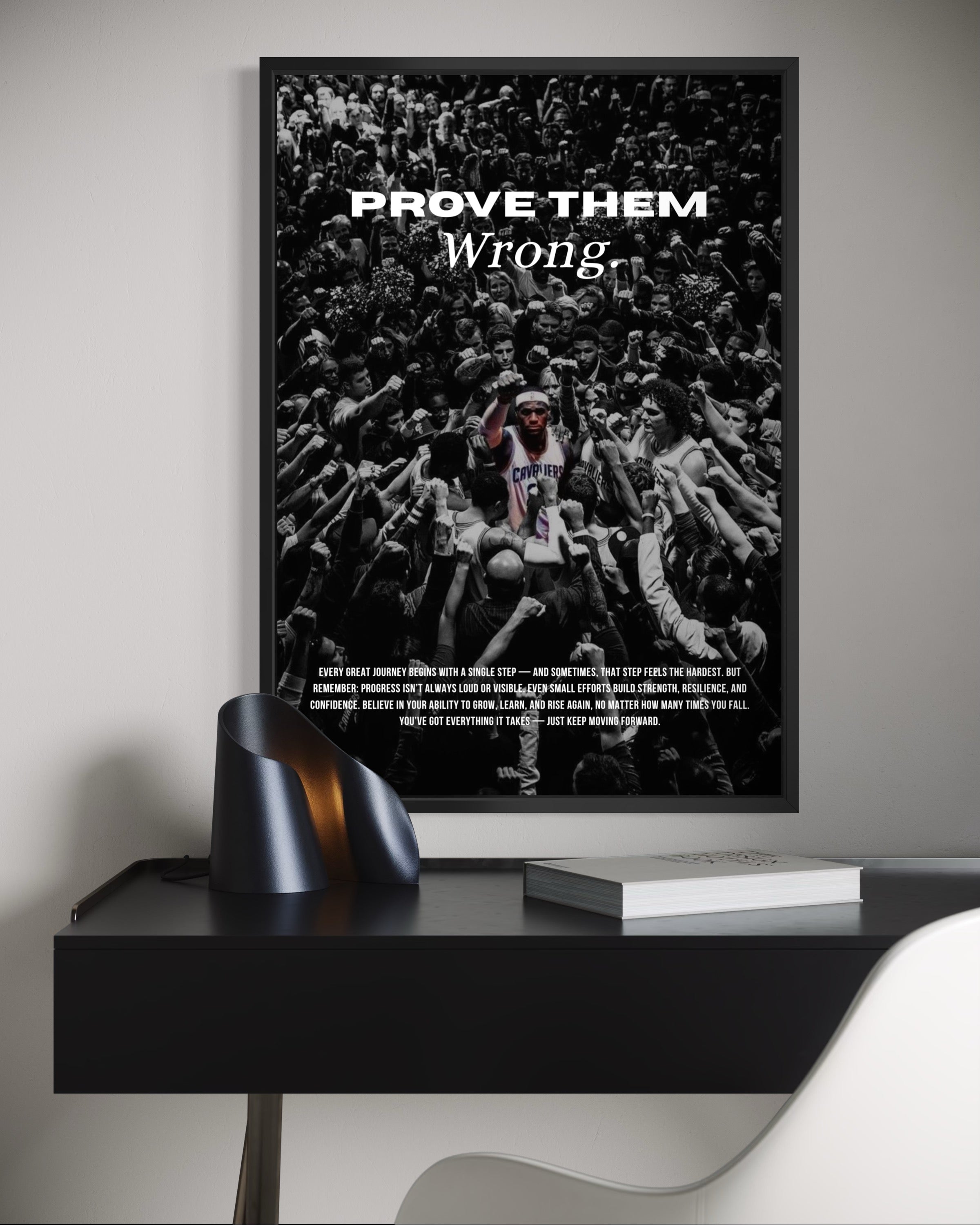 "Prove Them Wrong" Motivational Paper Poster